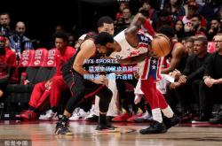 AYX SPORTS：猛龙主场猛攻最后时刻绝杀，豪取六连胜